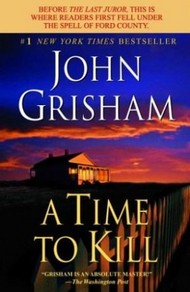 Book cover: A Time To Kill