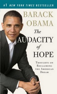 tapa del libro: The Audacity of Hope: Thoughts on Reclaiming the American Dream